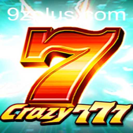 Exploring the Thrilling World of Crazy777 and the 9z Update