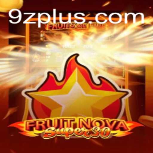 FruitrNovaSupe30: A New Era in Gaming with Competitive Strategy